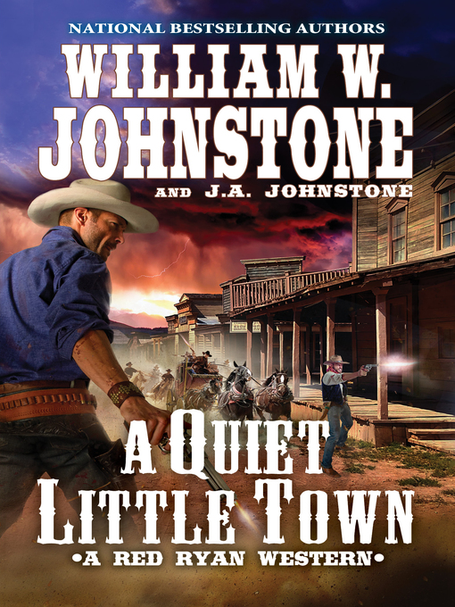 Title details for A Quiet, Little Town by William W. Johnstone - Available